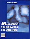 Arthur D. Little: Management von Innovation und Wachstum (1997)