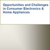 Opportunities and Challenges in Consumer Electronics &amp; Home Appliances