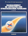 Management im Zeitalter der strategischen Führung
